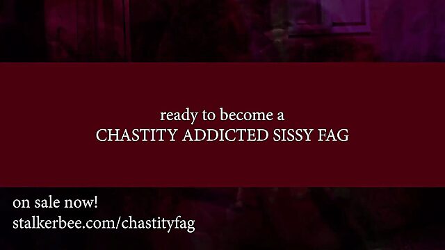 Chastity-Addicted Sissy Fag Under Stalkerbee's Female Supremacy